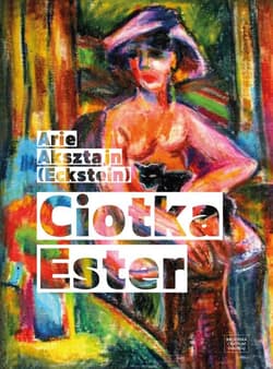 Ciotka Ester - Aksztajn Arie Eckstein