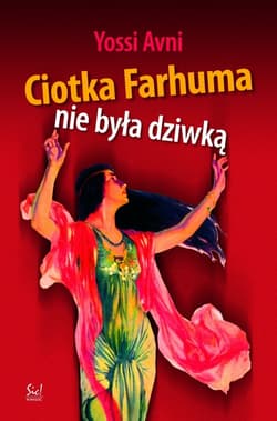 Ciotka Farhuma nie była dziwką - Yossi Avni