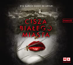 Cisza białego miasta_plik - audiobook - Eva García Sáenz de Urturi