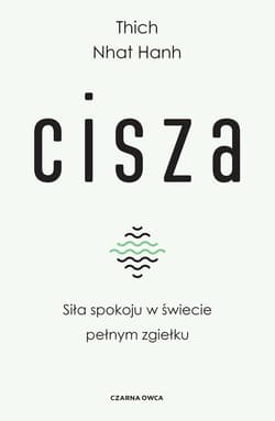 Cisza - ebook - Tchich Nhat Hanh