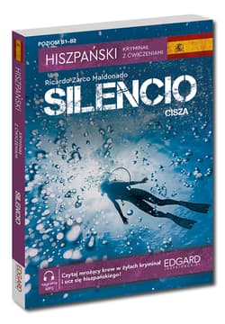 Cisza /Silencio. Hiszpański. Kryminał z ćwiczeniami wyd. 2 - Ricardo Zarco Maldonada