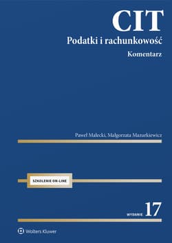 CIT. Komentarz. Podatki i rachunkowość wyd. 2026 - Paweł Małecki, Małgorzata Mazurkiewicz