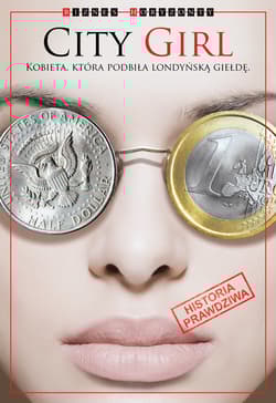 City Girl Kobieta która podbiła londyńską giełdę Historia prawdziwa Suzana S. - Suzana S.