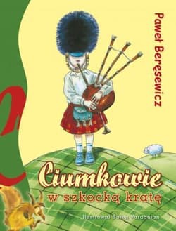 Ciumkowie w szkocką kratę - Paweł Beręsewicz