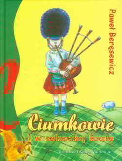 Ciumkowie w szkocką kratę - Paweł Beręsewicz