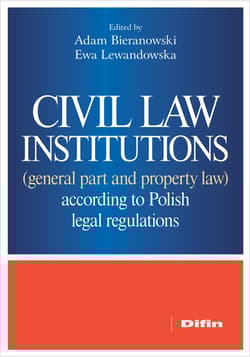 Civil law institutions (general part and property law) according to Polish legal regulations wer. angielska