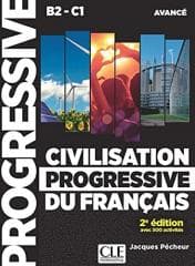 Civilisation progressive du francais... B2-C1 + CD - Jacues Pecheur