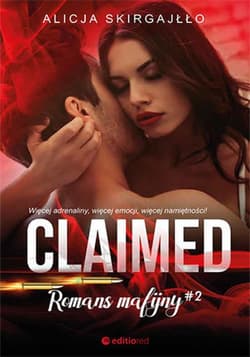 Claimed. Romans mafijny - ebook - Alicja Skirgajłło