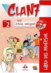 Clan 7 con Hola amigos 2 przewodnik metodyczny - Castro Maria