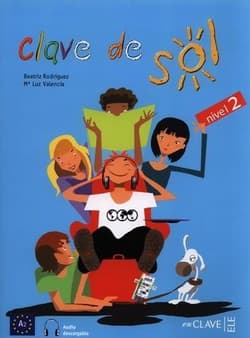 Clave de Sol 2 podręcznik -  Rodriguez Beatriz,  Valencia Luz