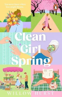 Clean Girl Spring - Willow Hurst