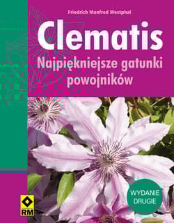 Clematis Najpiękniejsze gatunki powojników