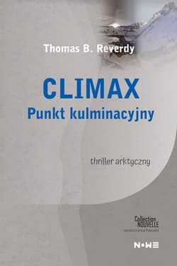 Climax Punkt kulminacyjny - Reverdy Thomas B.
