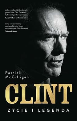 Clint. Życie i legenda [wznowienie 2022] - Patrick McGilligan