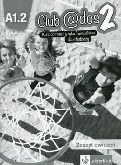 Club @dos 2 Język francuski 8 Zeszyt ćwiczeń Szkoła podstawowa