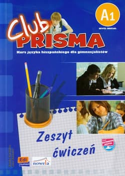 Club Prisma A1 Język hiszpański Zeszyt ćwiczeń + klucz do cwiczeń Gimnazjum - Cegła Dorota