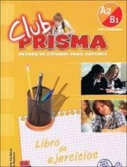 Club Prisma A2/B1 ćw. Libro del ejercicos - Cegła Dorota