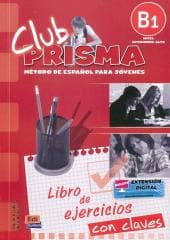 Club Prisma B1 Libro de ejercicios  EDI-NUMEN - Ana Romero,  Cerdeira Paula