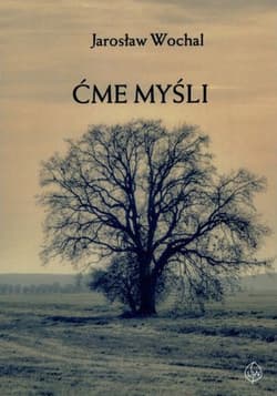 Ćme myśli - Jarosław Wochal