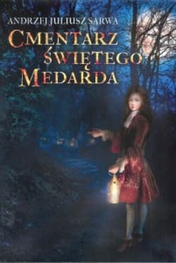 Cmentarz św. Medarda - Sarwa Andrzej Juliusz