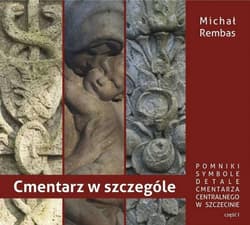 Cmentarz w szczególe cz.1 - Rembas Michał