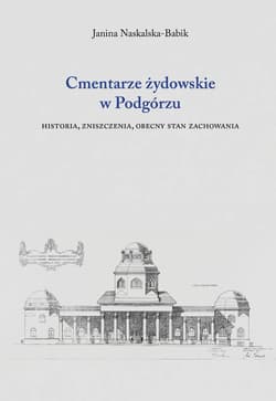 Cmentarze żydowskie w Podgórzu - Janina Naskalska Babik
