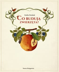 Galeria - zdjęcie nr. 2 - Co budują zwierzęta?