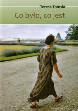 Co było co jest - Teresa Tomsia