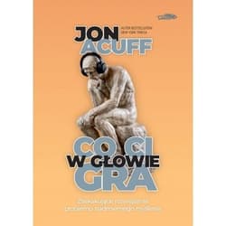 Co Ci w głowie gra w.2 - Jon Acuff