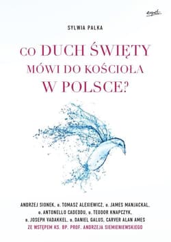 Co Duch Święty mówi do Kościoła w Polsce?