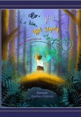 Co, gdzie i z kim, czyli kłopoty inżyniera - Nina Kołodziejczak, Ewelina Oleksiak