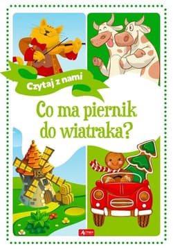 Co ma piernik do wiatraka? - Żywczak Krzysztof
