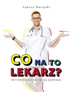 Galeria - zdjęcie nr. 1 - Co na to lekarz? Mity przenoszone drogą szeptaną