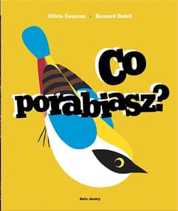Co porabiasz? (pop-up) - Cosneau Olivia, Duisit Bernard