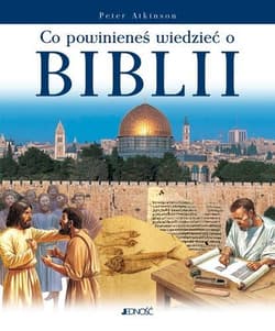 Co powinieneś wiedzieć o Biblii - Peter Atkinson