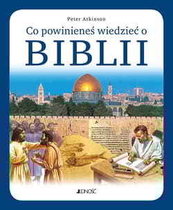 Co powinieneś wiedzieć o Biblii - Peter Atkinson