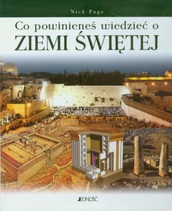 Co powinieneś wiedzieć o Ziemi Świętej - Nick Page