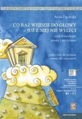 Co raz wejdzie do głowy- już z niej... B1/C1 - Anna Pięcińska