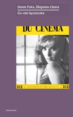 Co robi łączniczka - Foks Darek, Zbigniew Libera