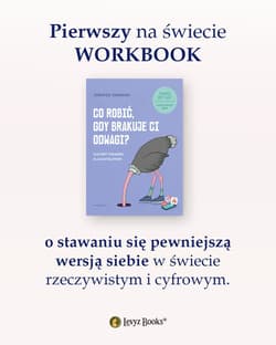 Galeria - zdjęcie nr. 4 - Co robić, gdy brakuje ci odwagi? Kultowy poradnik dla nastolatków wyd. 2025