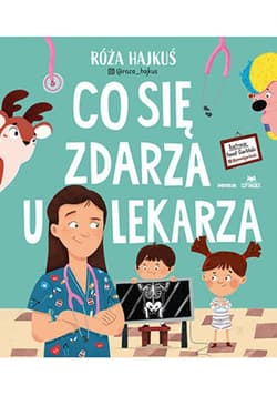 Co się zdarza u lekarza - ebook - Róża  Hajkuś