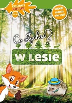 Co słychać? W lesie -  Iwona Wróbel
