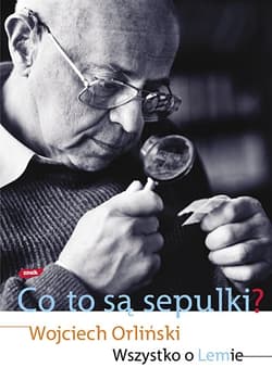 Co to są sepulki? Wszystko o Lemie
