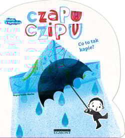 CO TO TAK KAPIE - Bogna Sroka-Mucha