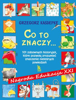 CO TO ZNACZY... - ebook - Grzegorz Kasdepke