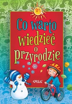 Co warto wiedzieć o przyrodzie - Izabela Michta