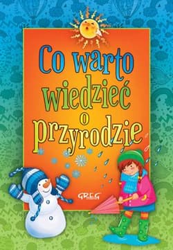 Co warto wiedzieć o przyrodzie - Izabela Michta