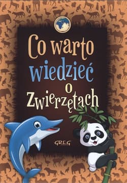 Co warto wiedzieć o zwierzętach - Błach Wiesław