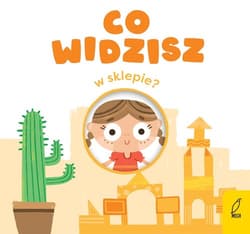Co widzisz w sklepie? - Patrycja Grześkowiak