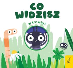 Co widzisz w trawie? - Patrycja Grześkowiak